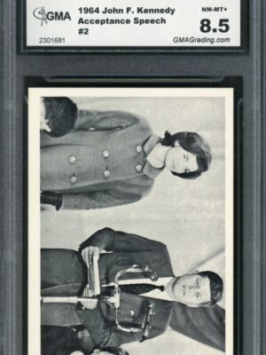 1964 Rosan John F. Kennedy Card #2 Acceptance Speech GMA Graded 8.5 NM-MT+